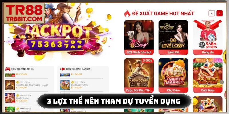 3 lợi thế nên tham dự cuộc tuyển dụng TR88