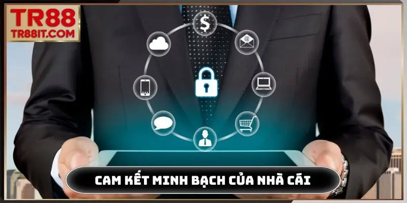 Cam kết minh bạch của nhà cái về quy trình vận hành